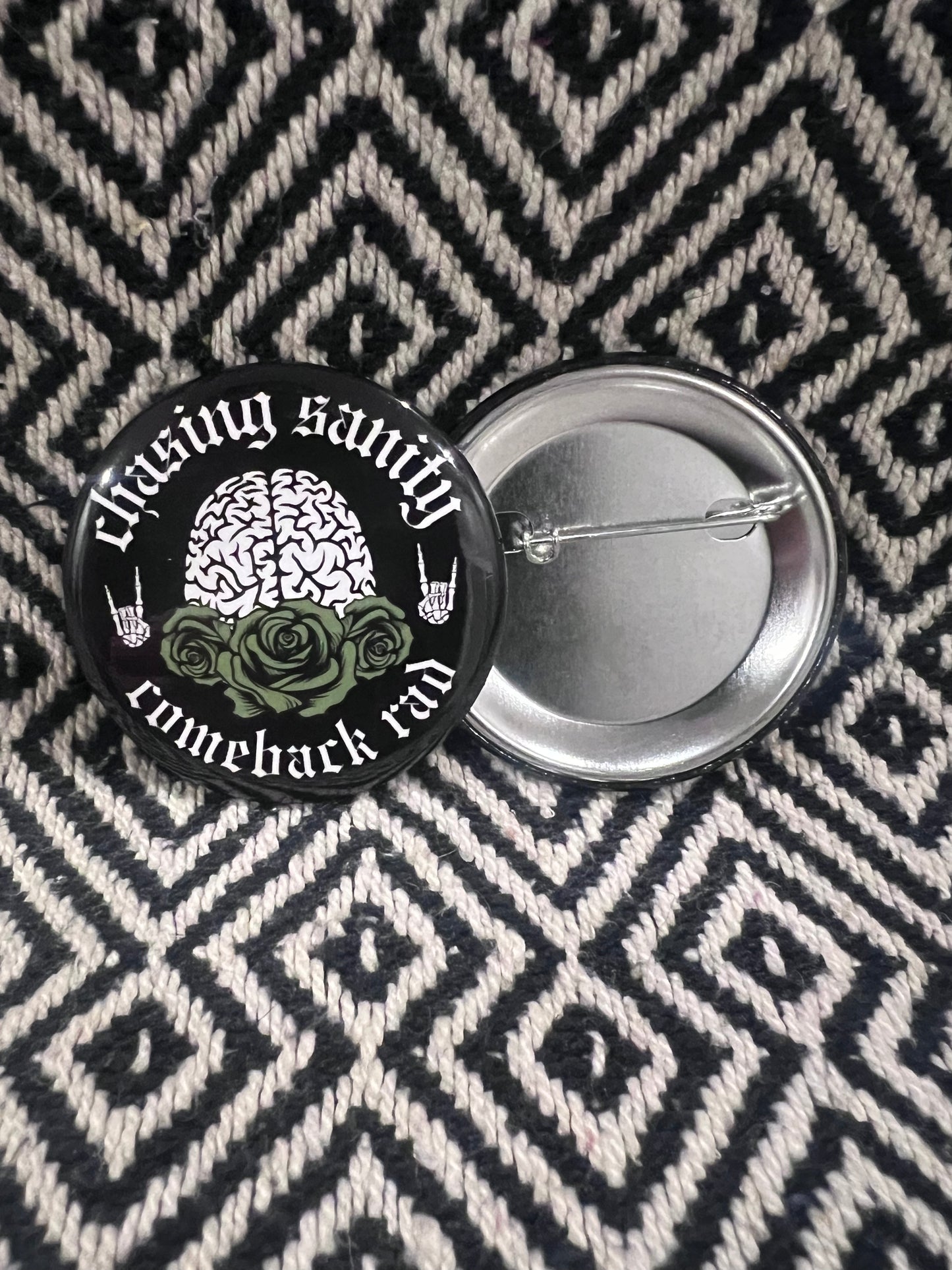 2.25" Chasing Sanity Comeback Rad button/pin