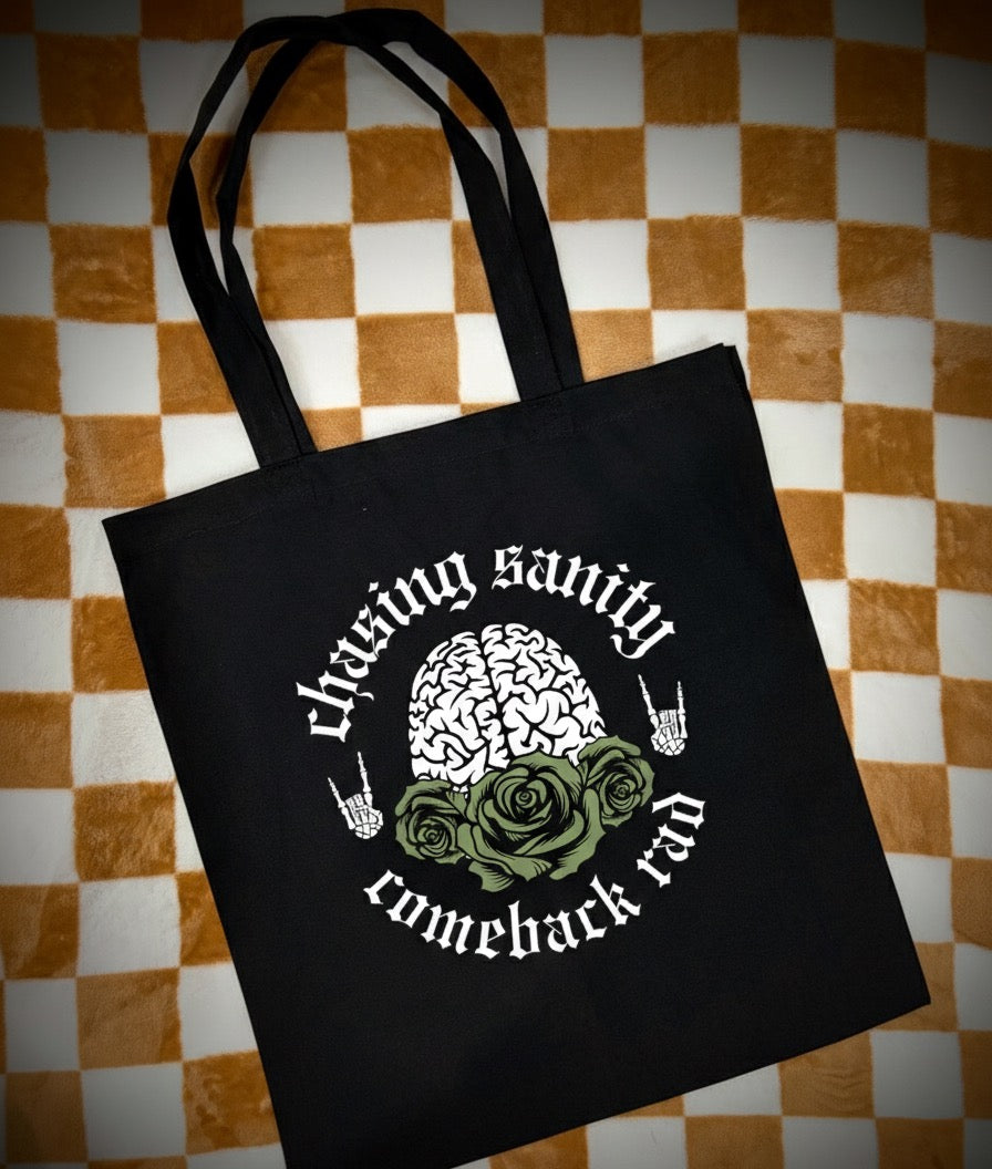 Chasing Sanity Tote