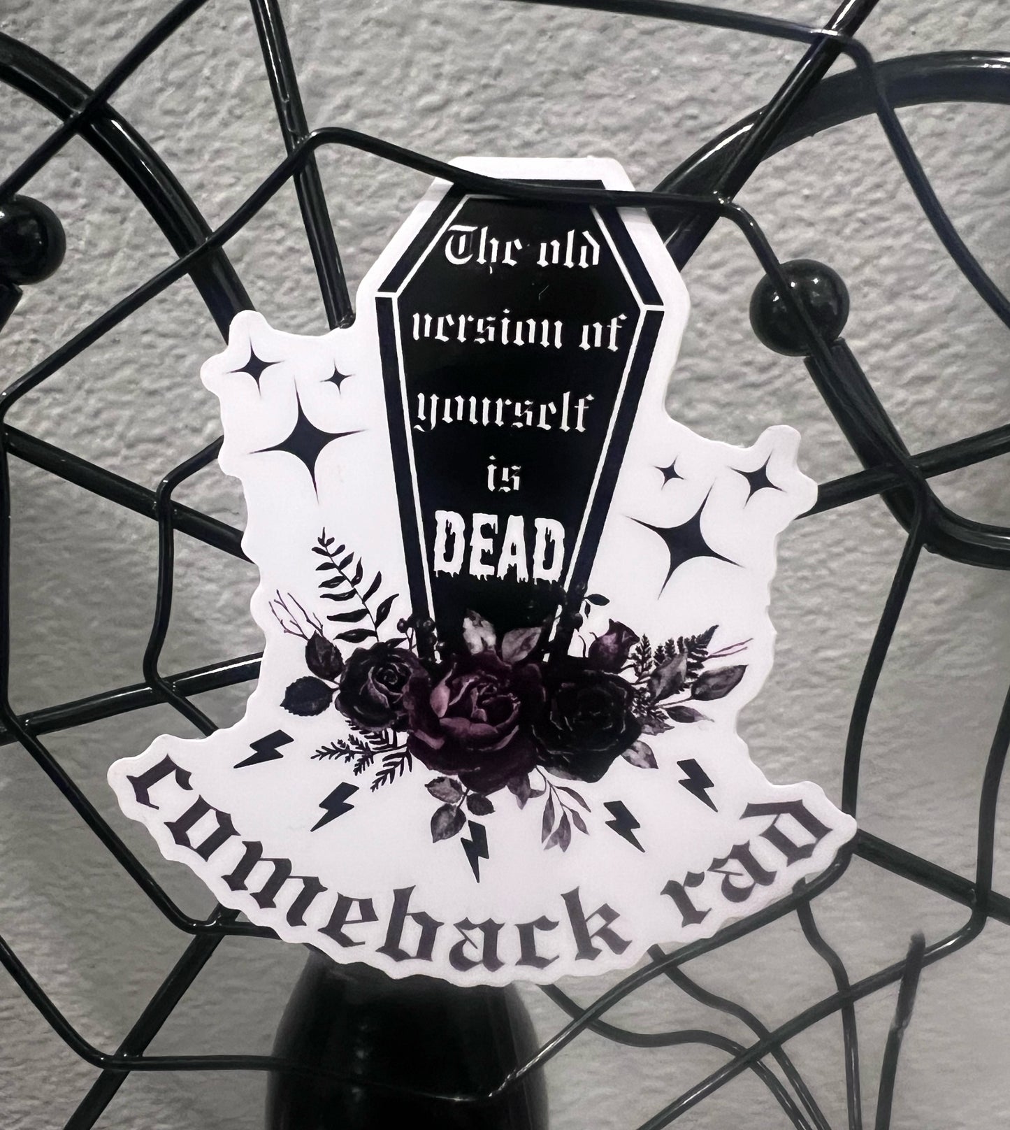 The Old Version of Yourself is Dead Sticker