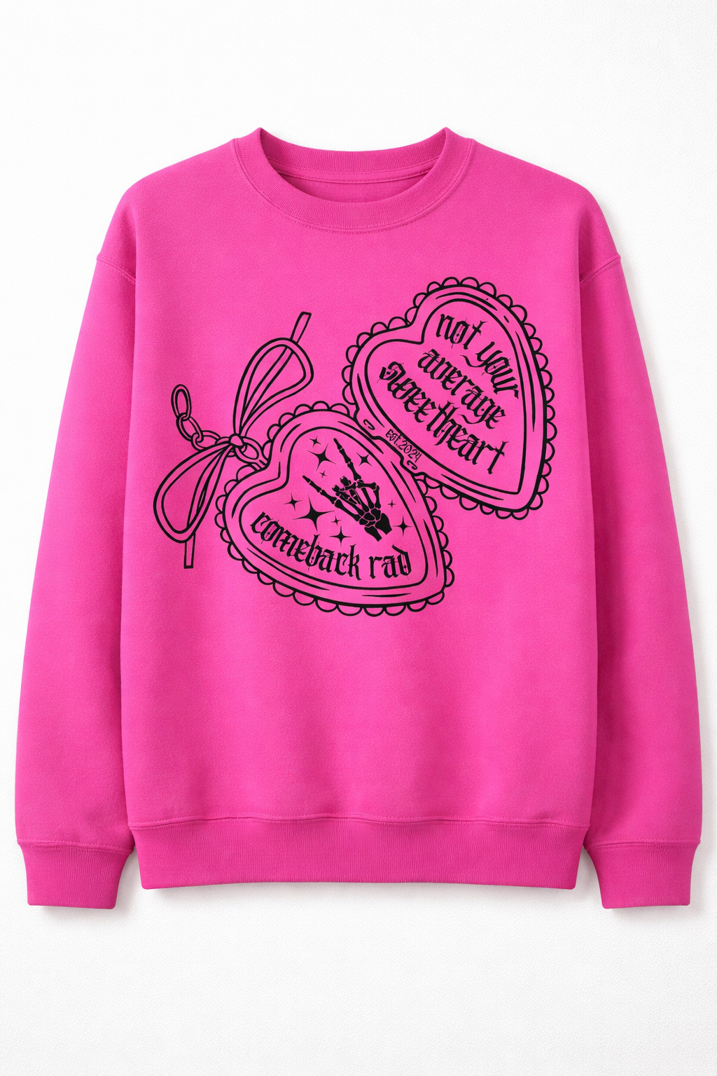 Not Your Average Sweetheart Crewneck