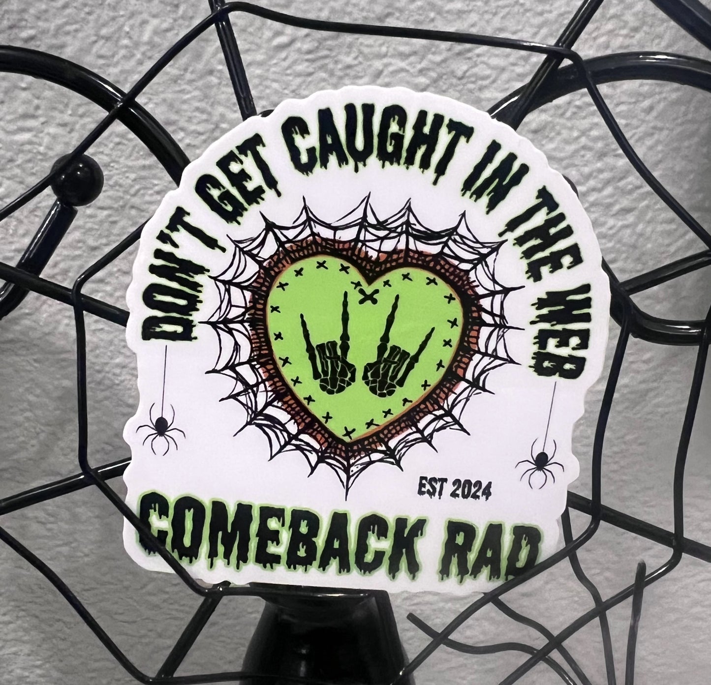 Don't Get Caught in the Web Sticker