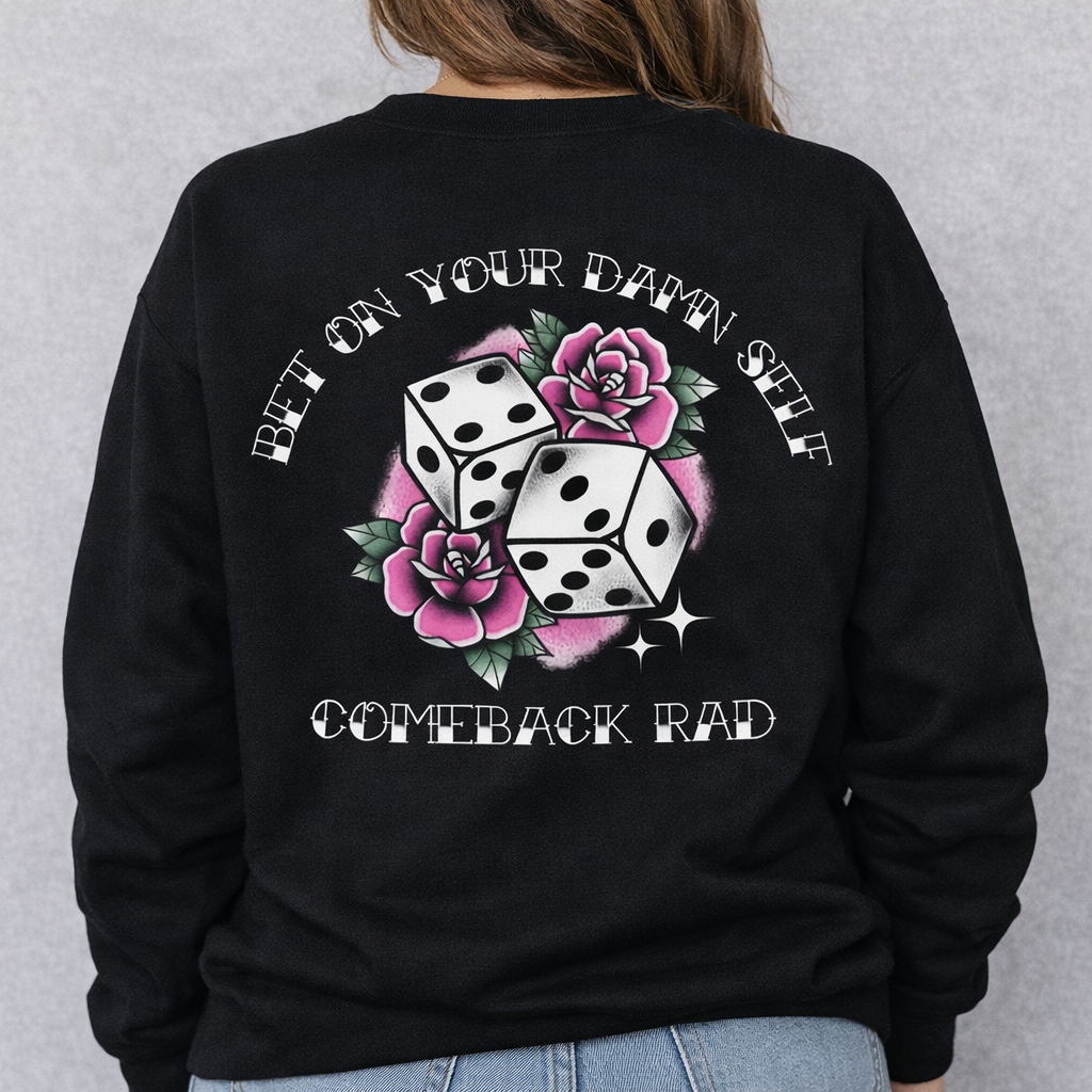 Bet on your DAMN self crewneck