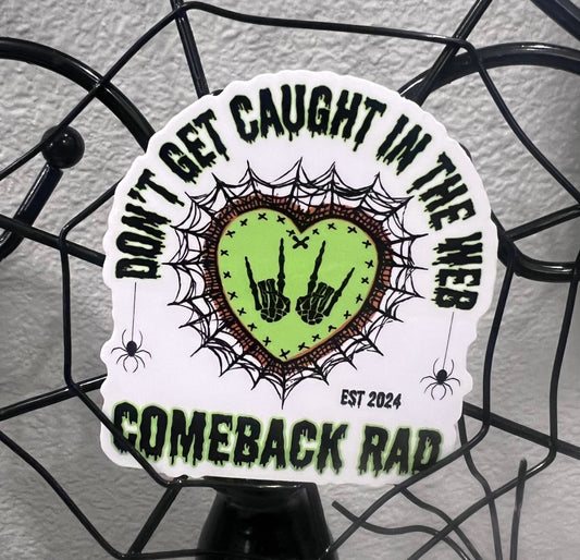 Don't Get Caught in the Web Sticker